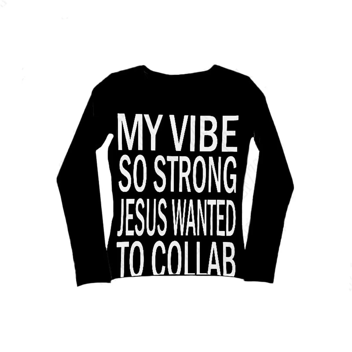 My vibe printed Longsleeve